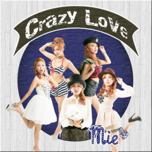 Crazy Love／Mie